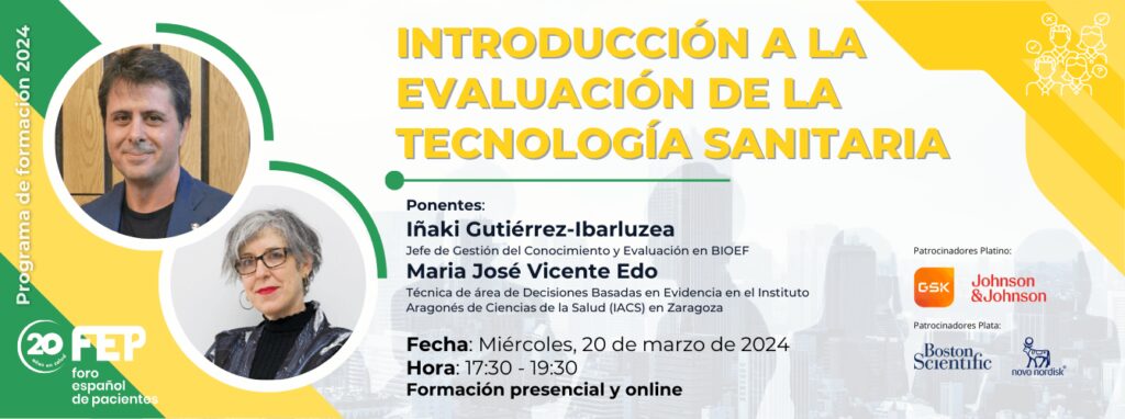 Introduccion a la Evaluacion de la Tecnologia Sanitaria DOS PONENTES FORO ESPANOL DE PACIENTES PATROCINADORES