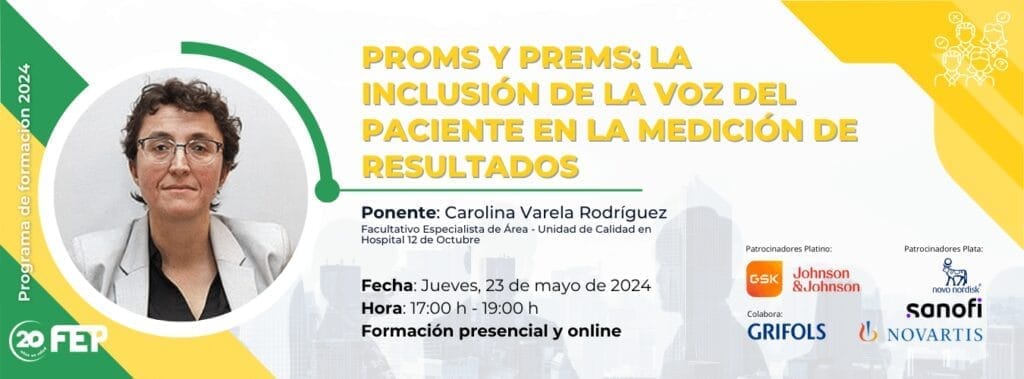 Eventos 9 PROMs y PREMs la inclusion de la voz del paciente en la medicion de resultados FORO ESPANOL DE PACIENTES 1