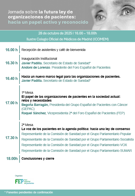 Jornada sobre la futura ley de organizaciones de pacientes: hacia un papel activo y reconocido 2 Agenda 28 Octubre LOP