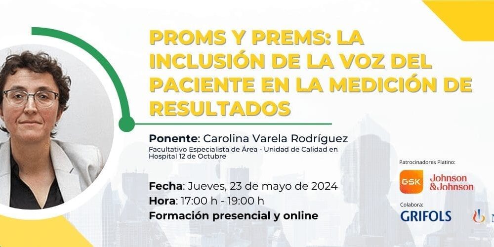 PROMs y PREMs la inclusión de la voz del paciente en la medición de resultados FORO ESPAÑOL DE PACIENTES